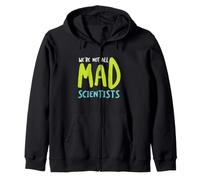 Funny Microbiology We're not all mad scientists Zip Hoodie