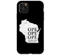 Funny Midwest Ope Wisconsin Open Just Gonna Sneak Past Ya Case for iPhone 11 Pro Max