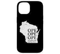 Funny Midwest Ope Wisconsin Open Just Gonna Sneak Past Ya Case for iPhone 14