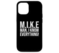 Funny Mike Man I Know Everything Lazy Christmas Mike Name Case for iPhone 12/12 Pro