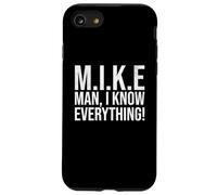 Funny Mike Man I Know Everything Lazy Christmas Mike Name Case for iPhone SE (2020) / 7/8