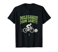 Funny Milesaway from Sanity Cycling Design T-Shirt