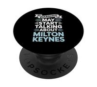 Funny Milton Keynes Warning may start talking about Milton PopSockets Adhesive PopGrip