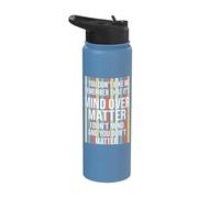 Funny Mind Over Matter Sarcastic Quote Confident Attitude Stainless Steel Insulated Water Bottle