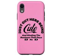FUNNY MINDING THE BUSINESS THAT PAYS ME Case for iPhone XR
