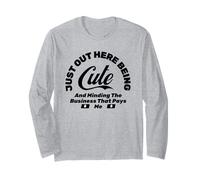 Funny Minding The Business That Pays ME Long Sleeve T-Shirt