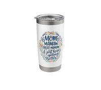 Funny Mom Mamaw Great Mamaw Keep Getting Better Flower Stainless Steel Insulated Tumbler