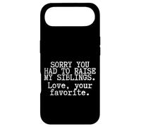 Funny Mom Quote Sorry You Had To Raise My Siblings Case for iPhone Air