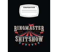 Funny Mom Ringmaster Of The Shitshow A Legacy of Wisdom and Love: Lessons Learned from My Mother's Notebook