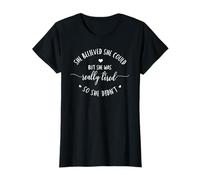 Funny Mom Shirt: She Believed She Could But Was Tired T-Shirt