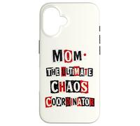 Funny Mom The Ultimate Chaos Coordinator Punk Ransom Note Case for iPhone 16