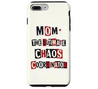 Funny Mom The Ultimate Chaos Coordinator Punk Ransom Note Case for iPhone 7 Plus/8 Plus