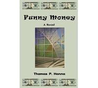 Funny Money: A Novel