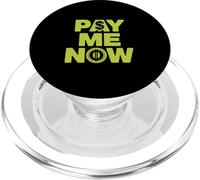 Funny Money Memes Money Quotes Pay Me Now Show Me The Money PopSockets PopGrip for MagSafe