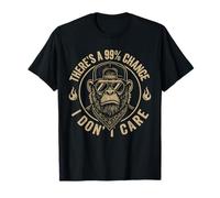 Funny Monkey There's A 99% Chance I Don't Care Men Women T-Shirt