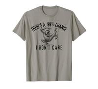 Funny Monkey There's A 99% Chance I Don't Care Monkey T-Shirt