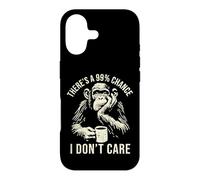 Funny Monkey Theres A 99% Chance I Dont Care Sarcastic Humor Case for iPhone 17