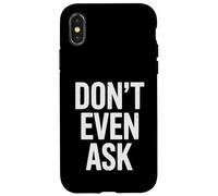 Funny Moody Teenager Goth Parents Son Daughter Joke Case for iPhone X/XS