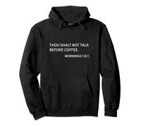Funny Morning Coffee - Thou Shalt Not Talk Before Coffee Pullover Hoodie
