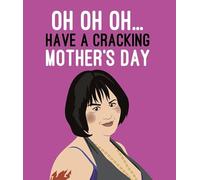 Funny Mother’s Day Card - Nessa Gavin & Stacey “Oh Oh Oh Have a Cracking Mother’s Day”