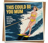 Funny Mother’s Day Card - This Could Be You Mum Waterski Retro Humour - 145mm x 145mm Square Greeting Card with Kraft Envelope, Blank Inside for Birthday or Mum Joke