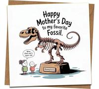 Funny Mother's Day Card - Dinosaur Fossil Joke, T-Rex Skeleton, Mommysaurus, Humorous Card for Mom from Kids, 145mm x 145mm, Blank Inside, Includes Kraft Envelope