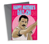 Funny Mothers Day Card - Freddie Mercury - Queen - Happy Mother's Dayoh