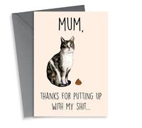Funny Mother's Day Card - From the Cat - Putting up with Shit