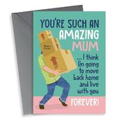 Funny Mother's Day Card - Moving Back Home Forever