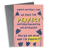 Funny Mothers Day Card - Mum - We Have The Perfect Mother Daughter Relationship