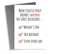 Funny Mothers Day Card - Mum - Wine - Mum Strictly Only Drinks Wine On Three Occasions