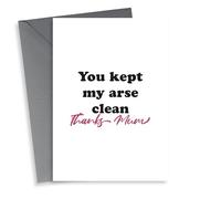 Funny Mothers Day Card - Mum - You Kept My Arse Clean Thanks Mum