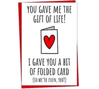 Funny Mothers Day Card or Fathers Day Card, You Gave Me The Gift Of Life, I Gave You A Bit Of Folded Card, Funny Birthday Card for Mum or Dad