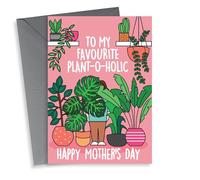 Funny Mothers Day Card - Plants - To My Favourite Plant-O-Holic Happy Mother's Day