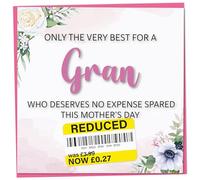 Funny Mother's Day Card, Reduced Sticker - Only The Very Best For My Gran, Flower Design, Humorous Card from Child, Teenager or Adult Son or Daughter, Joke Gift for Gran Idea, 148mm
