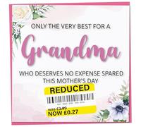 Funny Mother's Day Card, Reduced Sticker - Only The Very Best For My Grandma, Flower Design, Humorous Card from Child, Teenager or Adult Son or Daughter, Joke Gift for Grandma Idea, 148mm