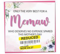 Funny Mother's Day Card, Reduced Sticker - Only The Very Best For My Memaw, Flower Design, Humorous Card from Child, Teenager or Adult Son or Daughter, Joke Gift for Memaw Idea, 148mm
