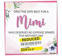 Funny Mother's Day Card, Reduced Sticker - Only The Very Best For My Mimi, Flower Design, Humorous Card from Child, Teenager or Adult Son or Daughter, Joke Gift for Mimi Idea, 148mm