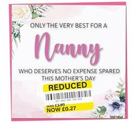 Funny Mother's Day Card, Reduced Sticker - Only The Very Best For My Nanny, Flower Design, Humorous Card from Child, Teenager or Adult Son or Daughter, Joke Gift for Nanny Idea, 148mm