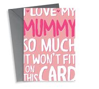 Funny Mother's Day Card - So Much It Won't Fit