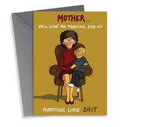 Funny Mother's Day Card - Well Done For Producing - Such An Annoying Little Shit