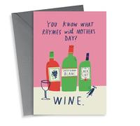 Funny Mother's Day Card - What Rhymes With Mother's Day? - Wine