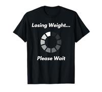 Funny Motivation Diet Workout Weight Loss In Progress T-Shirt