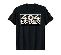 Funny Motivation Not Found 404 Statement Costume T-Shirt