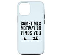 Funny Motivation Shark Quote, Sometimes Motivation Finds You Case for iPhone 12/12 Pro