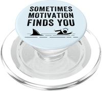 Funny Motivation Shark Quote, Sometimes Motivation Finds You PopSockets PopGrip for MagSafe