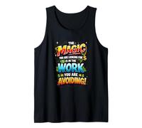 Funny Motivational Work Quote Colorful Typography Tank Top
