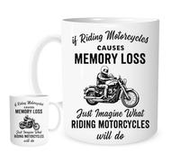 Funny Motorcycle Mug - “If Riding Motorcycles Causes Memory Loss…” - Biker Gift for Men, Women, Riders - 11oz Ceramic Coffee Cup