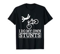 Funny Mountain Bike Cycling I Do My Own Stunts T-Shirt