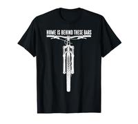 Funny Mountain Bike Downhill MTB Home is Behind These Bars Value Graphic T-Shirt